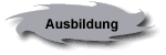 Ausbildung